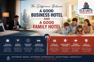 The Difference Between a Good Business Hotel and a Good Family Hotel