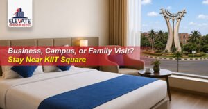 Business, Campus, or Family Visit? Stay Near KIIT Square