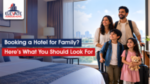 Booking a Hotel for Parents or Relatives? What Should You Check?